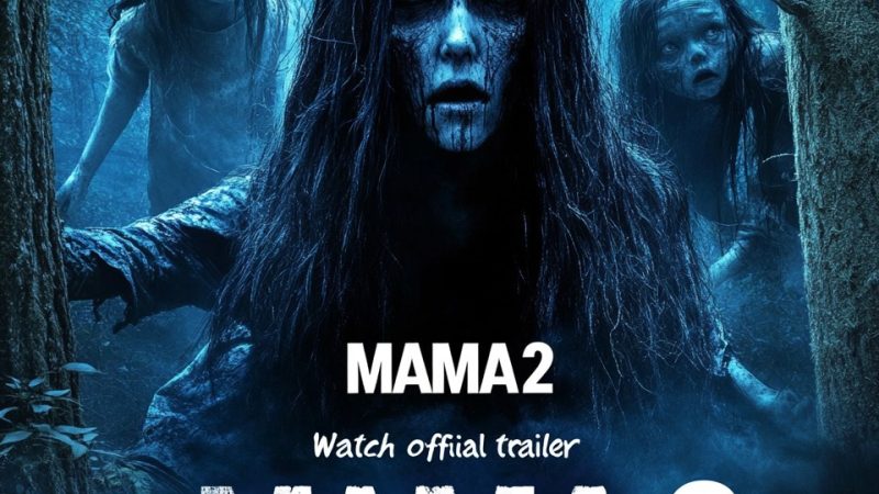 Mama 2 (2024): The Return of the Malevolent Spirit