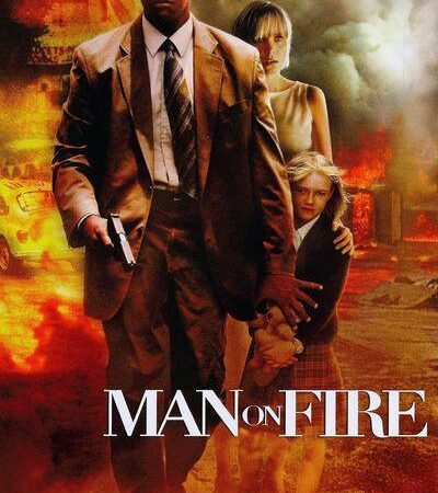 Man on Fire (2004): An Emotional Journey of Revenge