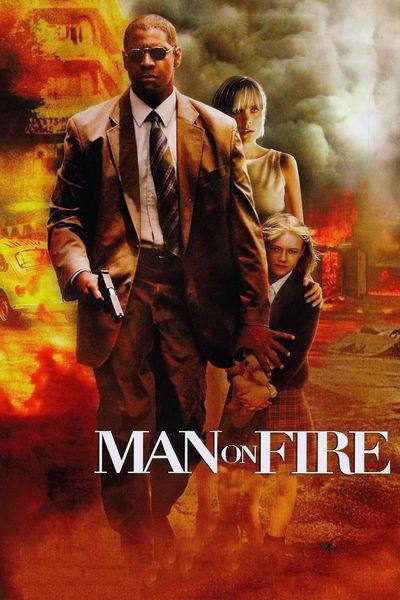 Man on Fire (2004): An Emotional Journey of Revenge