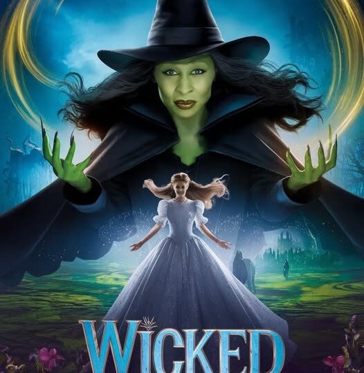 Wicked: Part Two (2025) – The Epic Continuation of Elphaba and Glinda’s Journey