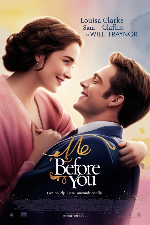 Me Before You – A Heartwarming Tale of Love and Transformation